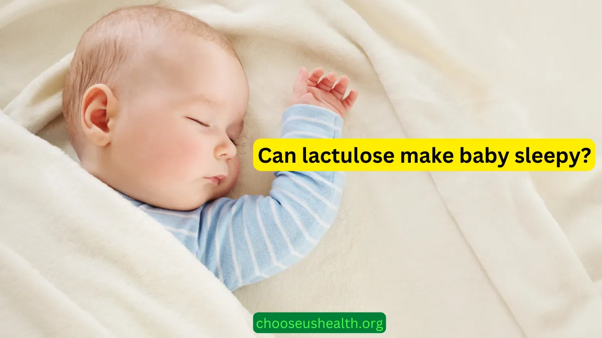 Can lactulose make baby sleepy